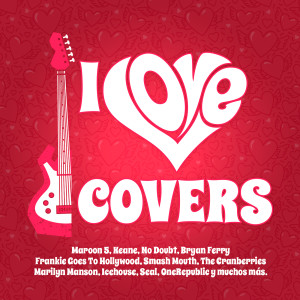 Various的專輯I Love Covers