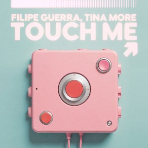 อัลบัม Touch Me ศิลปิน Filipe Guerra