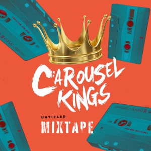 Carousel Kings的專輯Untitled Mixtape (Explicit)
