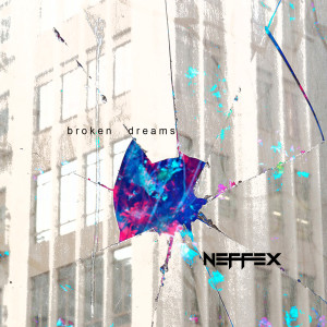 Dengarkan lagu Broken Dreams nyanyian NEFFEX dengan lirik