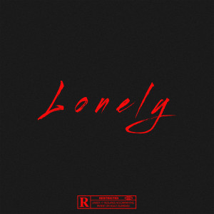 อัลบัม Lonely (Explicit) ศิลปิน Big Sad
