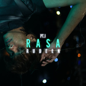 Rudeen的專輯Rasa (PT.1) (Explicit)