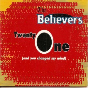 收聽The Believers的Twenty One歌詞歌曲
