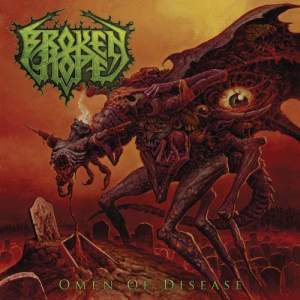 ดาวน์โหลดและฟังเพลง Omen of Disease พร้อมเนื้อเพลงจาก Broken Hope