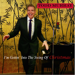 Todd Murray的專輯I'm Gettin' into the Swing of Christmas
