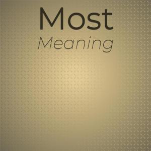 Album Most Meaning oleh Various