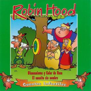 ดาวน์โหลดและฟังเพลง Robin Hood พร้อมเนื้อเพลงจาก Cuentos Infantiles