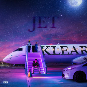 收聽KLEAR的JET (Explicit)歌詞歌曲