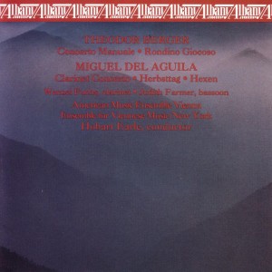 อัลบัม Theodor Berger • Miguel Del Aguila ศิลปิน American Music Ensemble Vienna
