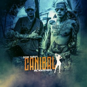 ดาวน์โหลดและฟังเพลง Canibal (Explicit) พร้อมเนื้อเพลงจาก Dom Tarifi