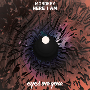 ดาวน์โหลดและฟังเพลง Here I Am พร้อมเนื้อเพลงจาก Mordkey