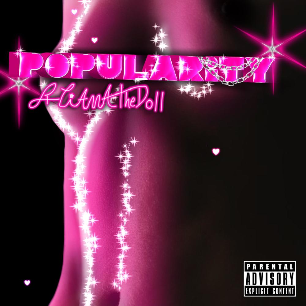 POPULARITY (feat. CIANNA THE DOLL) (Explicit)