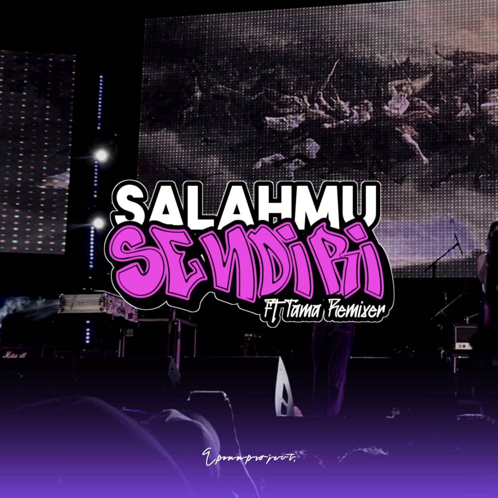 Salahmu Sendiri (Remix V2)