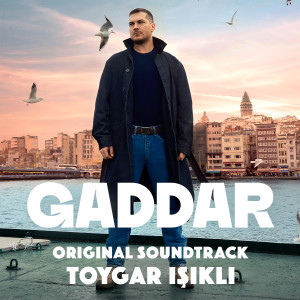Toygar Işıklı的專輯Gaddar (Original Soundtrack)