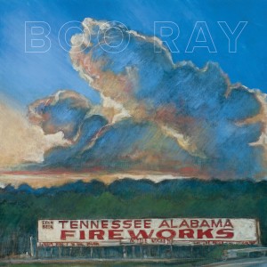 Boo Ray的專輯Tennessee Alabama Fireworks
