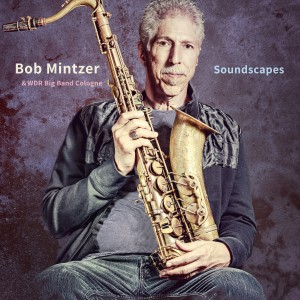 อัลบัม Soundscapes ศิลปิน Bob Mintzer
