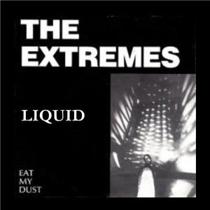 The Extremes的專輯Liquid