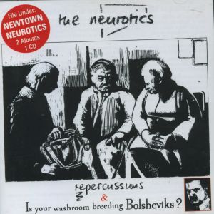 The Neurotics的專輯Repercussions/Is Your Bathroom Breeding Bolsheviks?