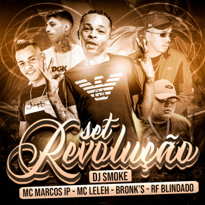 ดาวน์โหลดและฟังเพลง Set Revolução พร้อมเนื้อเพลงจาก Bronks