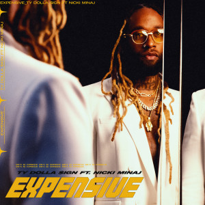 ดาวน์โหลดและฟังเพลง Expensive (feat. Nicki Minaj) พร้อมเนื้อเพลงจาก Ty Dolla $ign