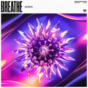 Listen to Breathe song with lyrics from Markis