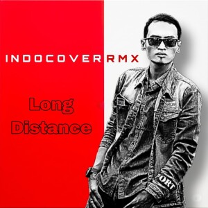 Album Long Distance (Remix) from INDOCOVER RMX