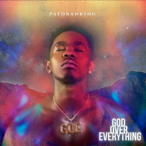 收聽Patoranking的G.O.E (Explicit)歌詞歌曲