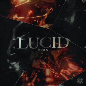 Dyro的专辑Lucid
