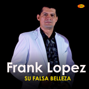 Listen to Mi Vicio song with lyrics from Frank Lopez