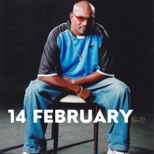 Album 14 February 2.0 oleh Xavier Lock Up