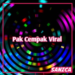 收听SANZCA的Pak Cempak Viral歌词歌曲
