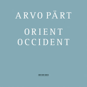 Swedish Radio Symphony Orchestra的專輯Pärt: Orient & Occident