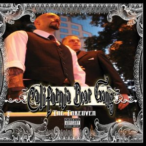 California Bear Gang的專輯The Takeover