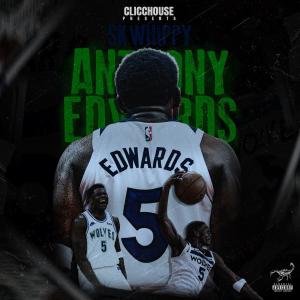 收聽SK aka Whippy的Anthony Edwards (Explicit)歌詞歌曲