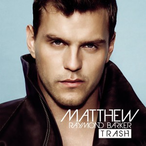 ดาวน์โหลดและฟังเพลง Trash (tout le monde jump sur le bar) พร้อมเนื้อเพลงจาก Matthew Raymond-Barker
