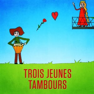 Mister Toony的專輯Trois jeunes tambours - Single