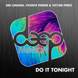 Do It Tonight dari Vicente Ferrer