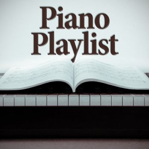 Classical Music Radio的專輯Piano Playlist