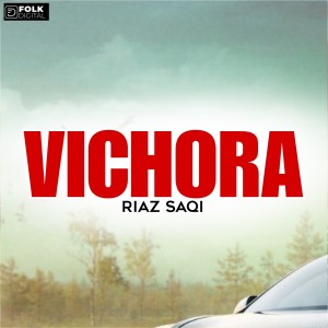 Album Vichora from Riaz Saqi