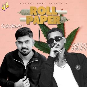 收聽Boodle Boyz的Roll Paper (feat. Harsh Pandt & Sangwan) (Explicit)歌詞歌曲