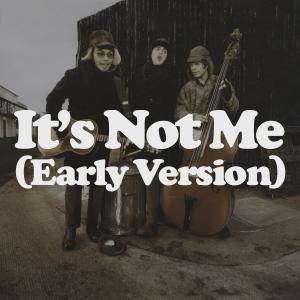 Supergrass的專輯It's Not Me (Early Version)