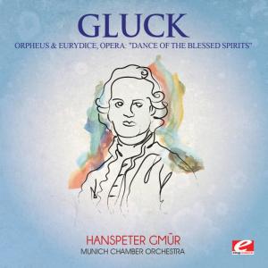 收聽Munich Chamber Orchestra的Orpheus & Eurydice, Opera: "Dance of the Blessed Spirits"歌詞歌曲
