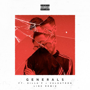 Album Generals (LINK Remix) (Explicit) from Trampa