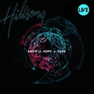 Hillsong London的專輯Faith+Hope+Love