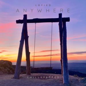 Album Anywhere oleh Chillstepped