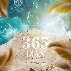 Album 365 Dias (Db Mix) oleh DG e Batidão Stronda