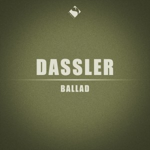 ดาวน์โหลดและฟังเพลง Ballad พร้อมเนื้อเพลงจาก Dassler