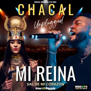 อัลบัม Mi Reina - Sal De Mi Corazon (Balada - Unplugged) ศิลปิน Chacal Original