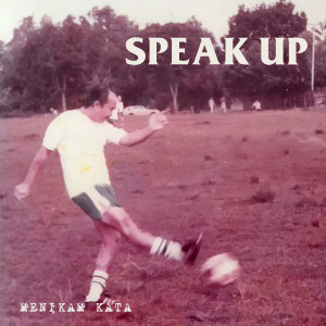Listen to Menikam Kata song with lyrics from Speak Up