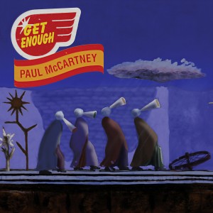 收聽Paul McCartney的Get Enough歌詞歌曲